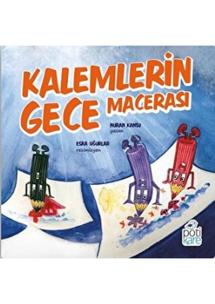 Kalemlerin Gece Macerası