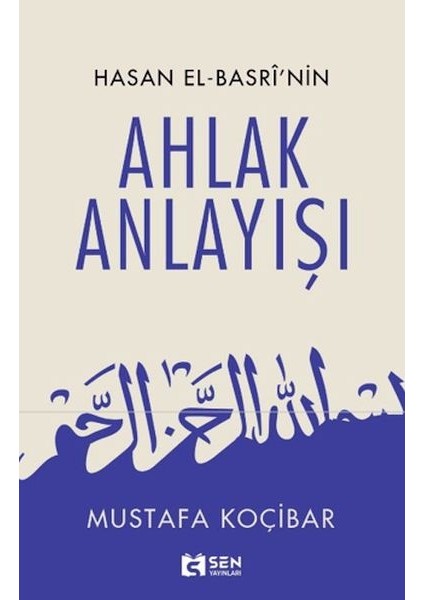 Hasan El-Basri'nin Ahlak Anlayışı