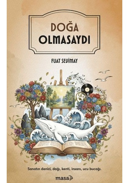 Doğa Olmasaydı