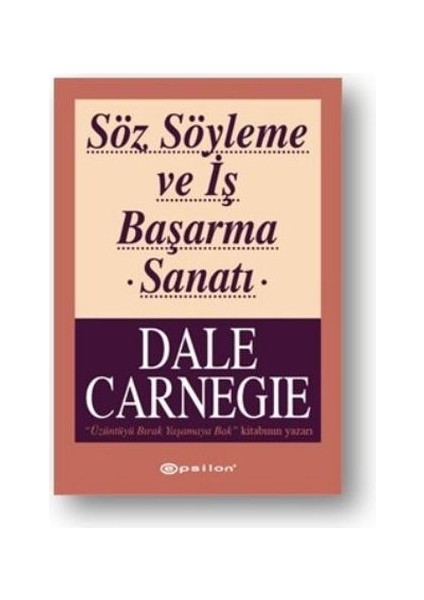 Söz Söyleme ve Iş Başarma Sanatı