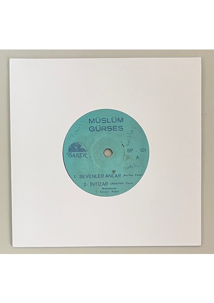 Müslüm Gürses Sevenler Anlar - Intizar - Hüdayı Tanımasaydım 45 Lik Plak (Orijinal Dönem Baskı Plak)