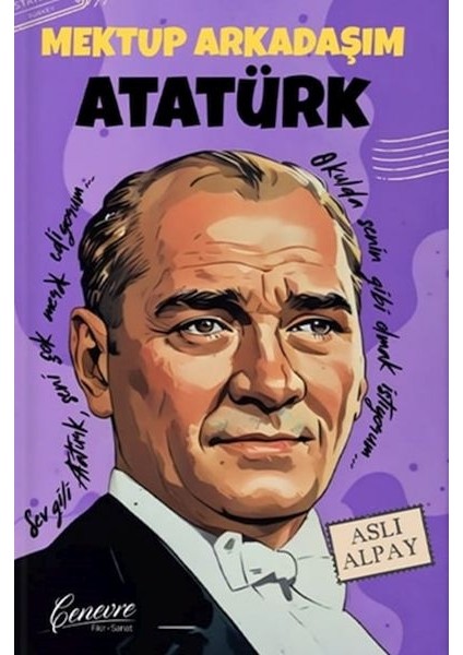 Mektup Arkadaşım Atatürk