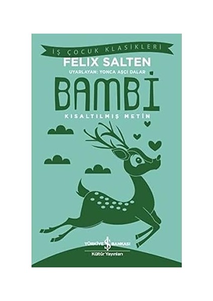 Sakın Kaplanı Düşünme + Değirmenimden Mektuplar – Kısaltılmış Metin + Bambi – Kısaltılmış Metin + 15 Kitap Set modelleri