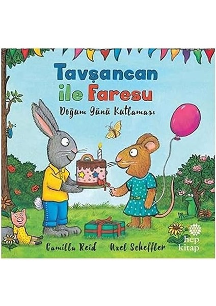 Doğum Günü Kutlaması - Tavşancan ile Faresu + Tuhaf Işler Mahallesi + Yayazulanın Çocuğu + Küçük Kurbağa + 6 Kitap Set