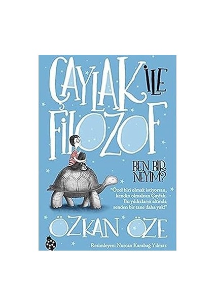Çaylak ile Filozof Ben Bir Neyim: Çaylak ile Filozof 1 + Ilk Sözcüklerim 1 Yaş + Kendini Aslan Sanan Şola + 6 Kitap Set
