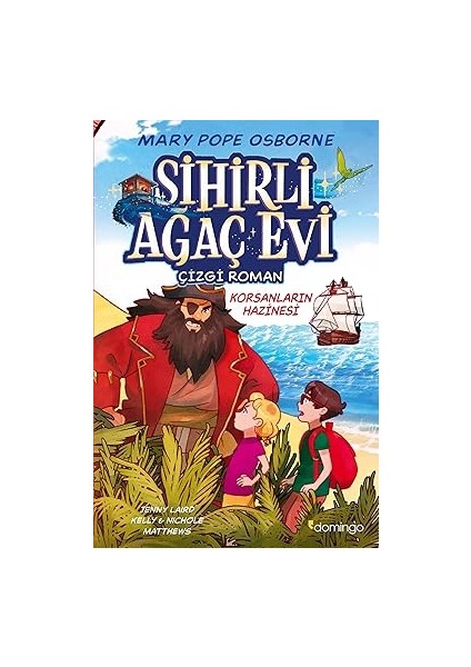 Sihirli Ağaç Evi 4 - Korsanların Hazinesi (Çizgi Roman) + Ilk Okuma Kitabım - Çağlar Tatilde Set