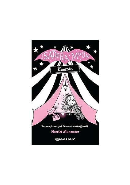 Isadora Moon Kampta + Kirpi Kekik Ile Kaybolan Penguen + Elif Diş Bakımını Öğreniyor: Ilk Okuma Kitabım + 1 Kitap Set