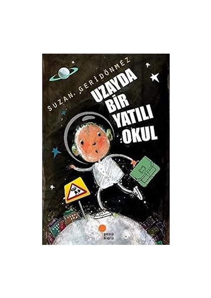 Uzayda Bir Yatılı Okul: 4, 5, 6. Sınıflar + Şamatalı Köy (Ciltli): Meb Ilköğretim 100 Temel Eser + 27 Kitap Set