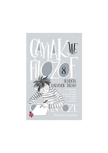 Çaylak Ile Filozof 8: Benliğin Karanlık Tarafı + Uzay – O Ünlü Patlama Hikayesi + Bay Sakin + 2 Kitap Set