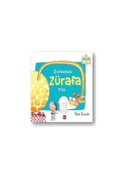 Çorbamda Zürafa Var - Ciltli + Işte Mert! - Mert’in Hediyesi - Dikkatli Olmak + 4 Kitap Set