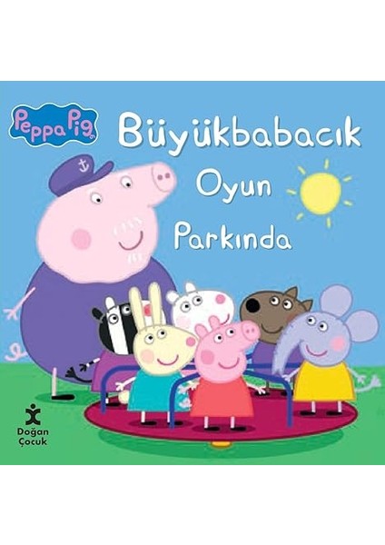 Küçük Kuş + Zerdali – Dedemle Bir Yıl + Peppa Pig - Büyükbabacık Oyun Parkında + Cesur Kız ve Yavru Tilki + 2 Kitap Set modelleri