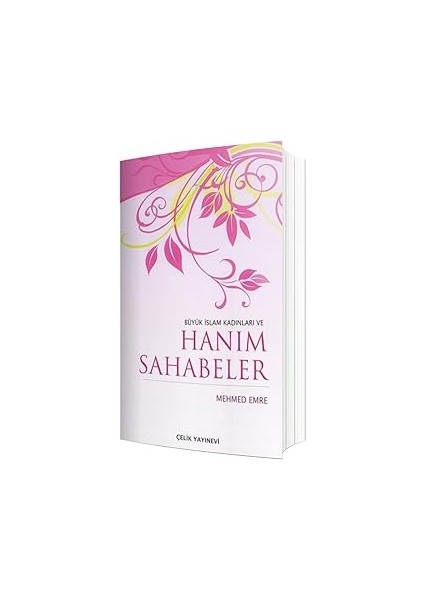 Büyük Islam Kadınları ve Hanım Sahabeler