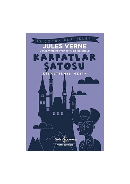 Karpatlar Şatosu (Kısaltılmış Metin) + Kiraz Tepesindeki Mucize + Minik Ayıcıklar Alışverişe Gidiyor + 2 Kitap Set