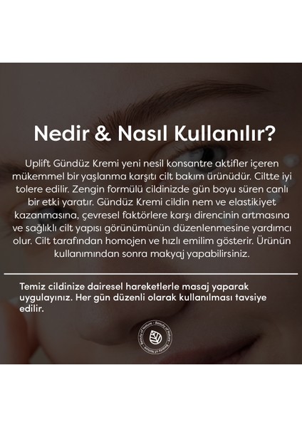 Uplift Gündüz Kremi -Uplift Day Cream