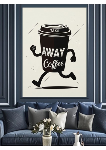 Kahve Al ve Git Slogan Dekoratif Kanvas - Mdf Ahşap Tablo fırsatları