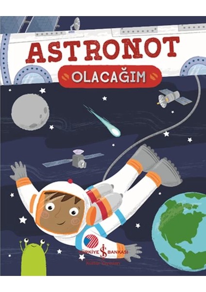 Astronot Olacağım