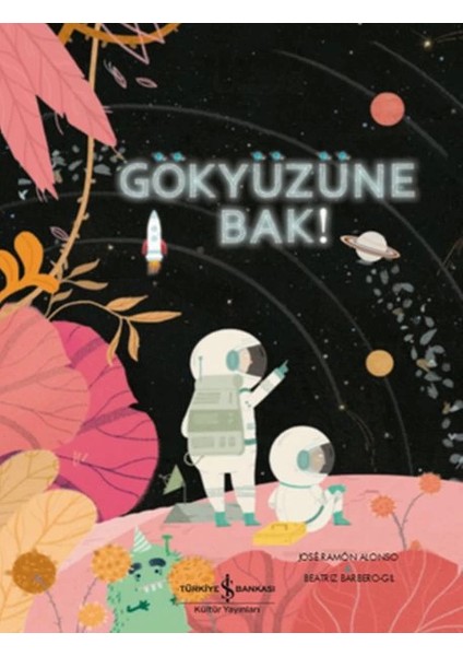 Gökyüzüne Bak!
