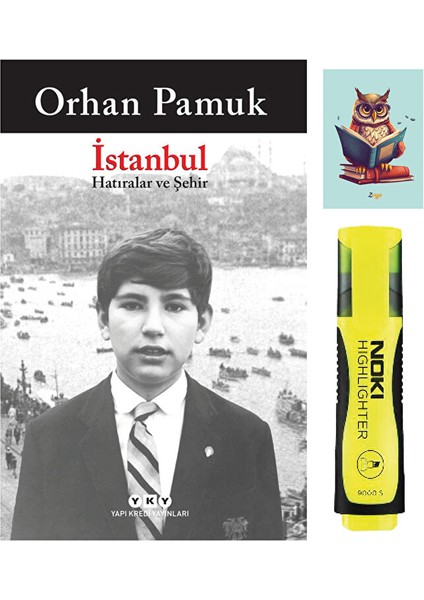 Istanbul - Hatıralar ve Şehir - Orhan Pamuk - Yky (Fosforlu Kalem - Baykuş Not Detferli)