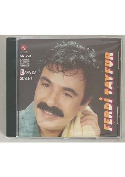 Ferdi Tayfur Bana Da Söyle CD (Jelatininde Sıfır Orijinal 1991 Dönem Baskı Cd)