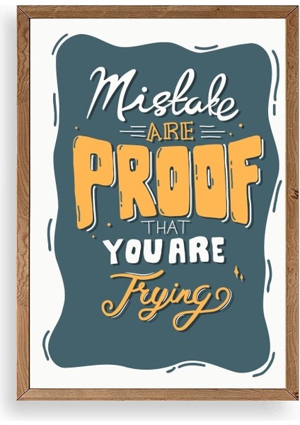 Motto Ahşap Çerçeveli Tablo