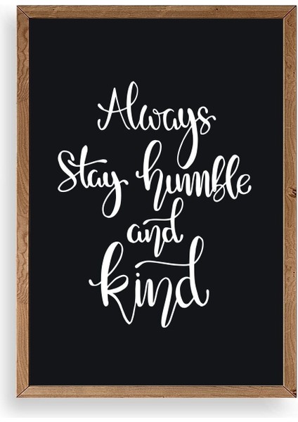 Motto Ahşap Çerçeveli Tablo