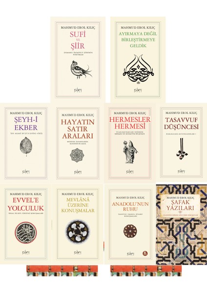 Mahmud Erol Kılıç- Şeyhi Ekber, Evvele Yolculuk, Hermesler Hermesi, Anadolunun RUHU(10KITAP)