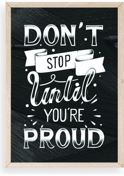 Motto Ahşap Çerçeveli Tablo