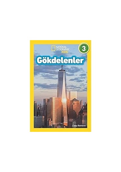 Gökdelenler: National Geographic Kids - Seviye 3 (Kapak Değişebilir)