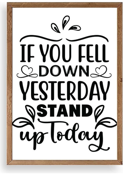 Motto Ahşap Çerçeveli Tablo
