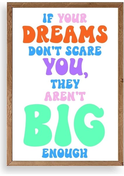 Motto Ahşap Çerçeveli Tablo