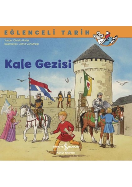 Kale Gezisi - Eğlenceli Tarih
