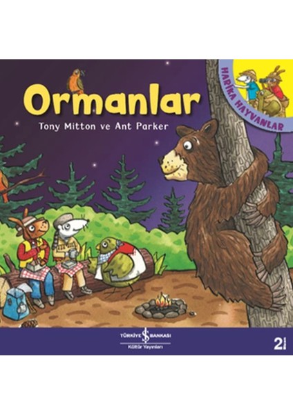 Ormanlar - Harika Hayvanlar