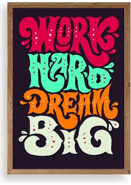 Motto Ahşap Çerçeveli Tablo