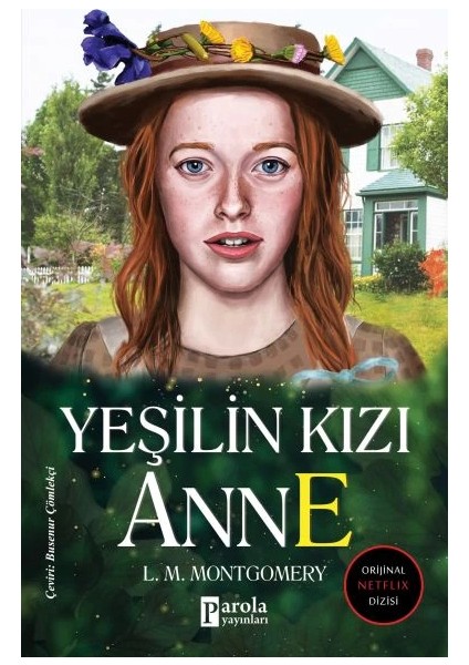 Yeşilin Kızı Anne - Ciltsiz