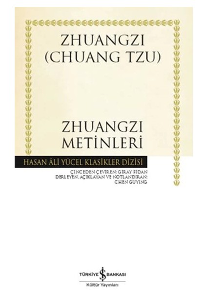 Zhuangzi Metinleri - Hasan Ali Yücel Klasikleri (Ciltli)
