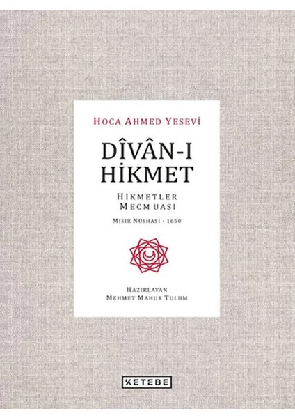 Divan-I Hikmet - Hikmetler Mecmuası - Mısır Nüshası 1650