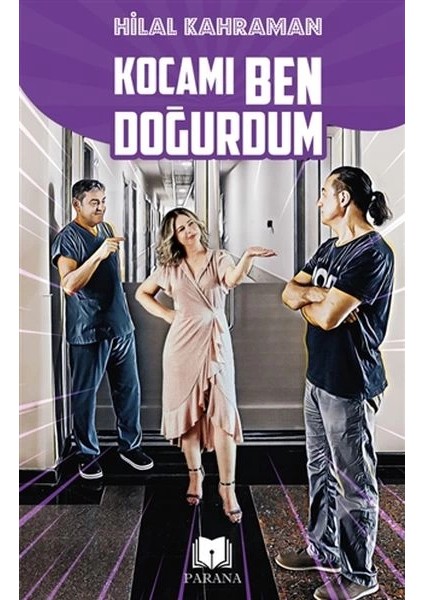 Kocamı Ben Doğurdum