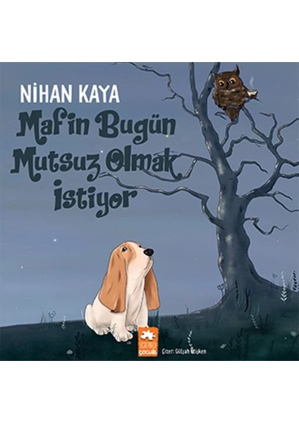 Mafin Bugün Mutsuz Olmak Istiyor