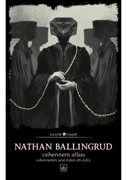 Cehennem Atlası: Cehennemin Sınırından Altı Öykü