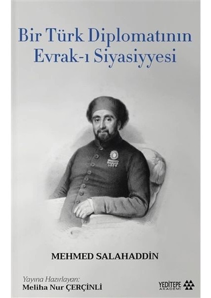 Bir Türk Diplomatının Evrak-I Siyasiyyesi