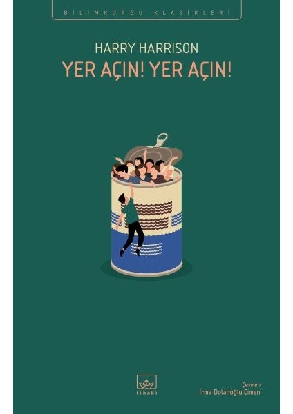 Yer Açın! Yer Açın!