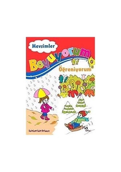 Boyuyorum Öğreniyorum Mevsimler + Neşeli Hayvanlar - Boyama Kitaplarım 3-4 Yaş + 3 Kitap Set