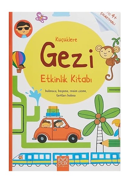 Küçüklere Gezi Etkinlik Kitabı: Bulmaca, Boyama, Resim Çizme, Farkları Bulma - Yaş 4+ Çıkartmalı + 8 Kitap Set