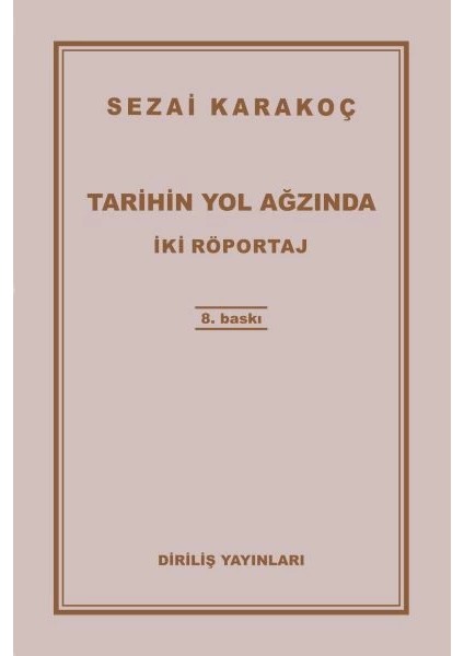 Tarihin Yol Ağzında