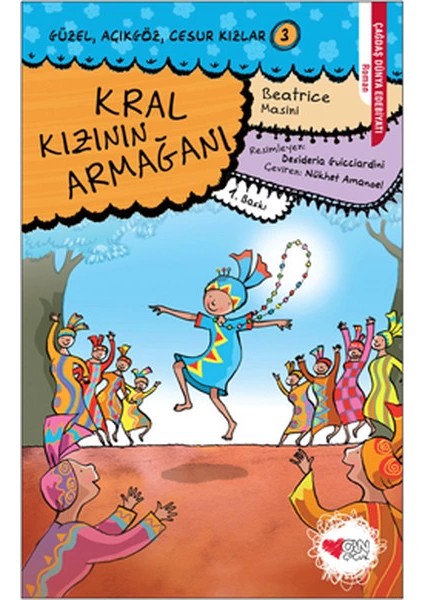 Güzel, Açıkgöz, Cesur Kızlar 03 - Kral Kızının Armağanı