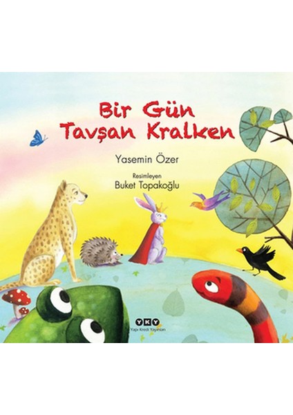 Bir Gün Tavşan Kralken