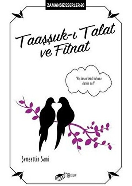 Taaşşuk-I Talat ve Fitnat Ciltsiz Kolektif Yazar 128 Sayfa Türkçe Yayın 2022 fiyatları