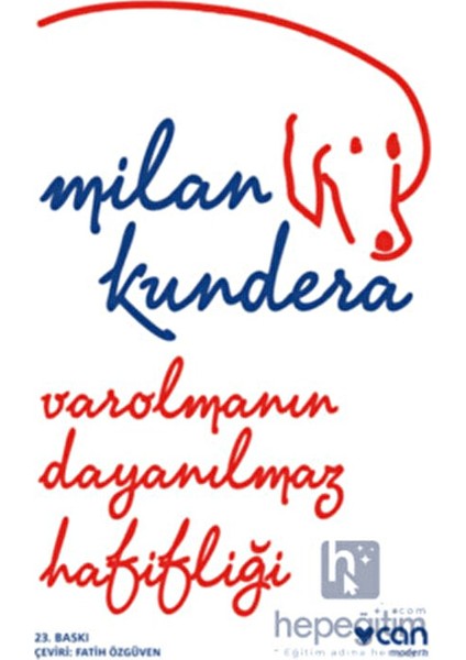 Varolmanın Dayanılmaz Hafifliği - Milan Kundera Normal Boy Türkçe Ciltli fırsatları