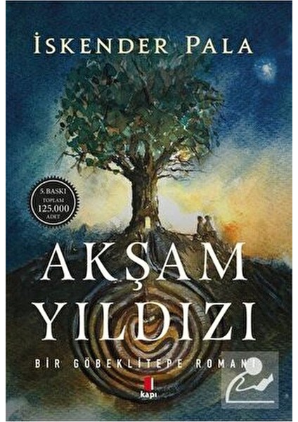 Akşam Yıldızı Bir Göbeklitepe Romanı İskender Pala Ciltsiz 252 Sayfa fiyatları