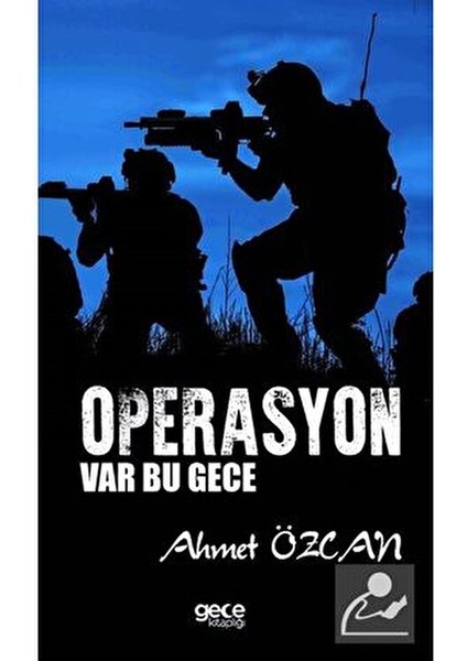 Operasyon Var Bu Gece - Ahmet Özcan Normal Boy Cilt Durumu fiyatları